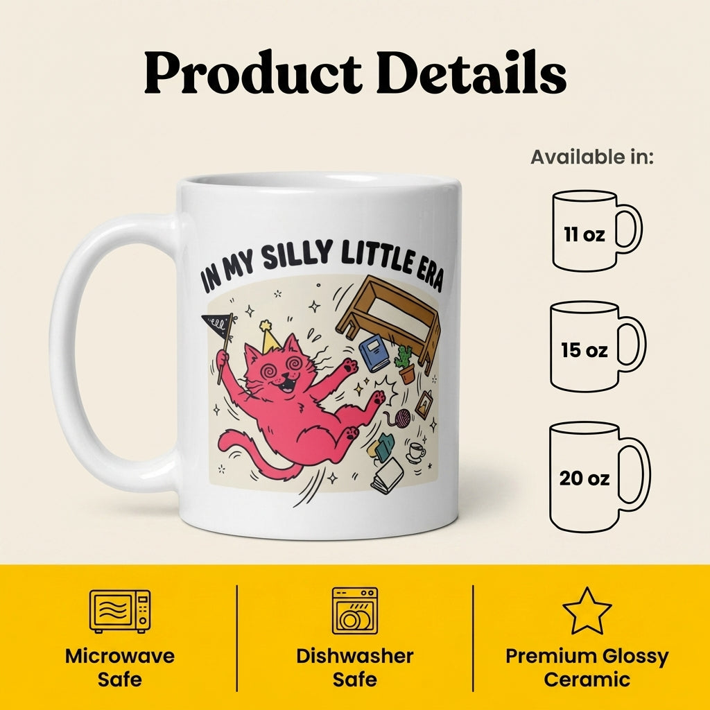 In My Silly Little Era Funny Cat Mug for Chaotic Cat Lovers