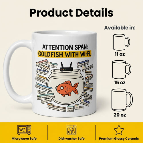 Attention Span Goldfish With Wi Fi Funny ADHD Coffee Mug