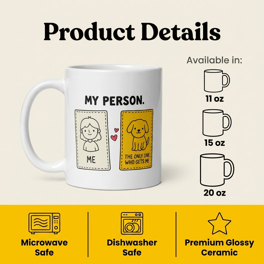 My Person Funny Dog Mug for Dog Lovers and Pet Parents