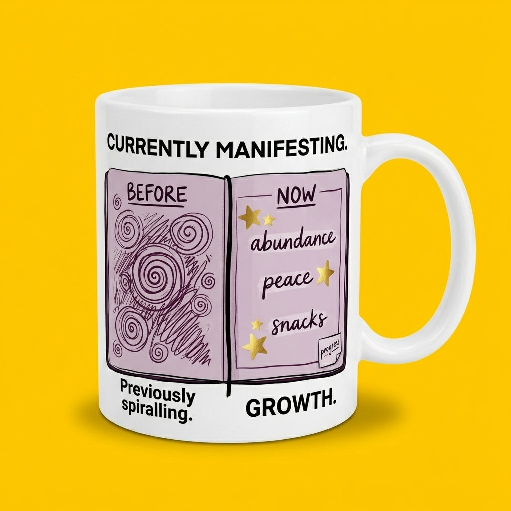 Currently Manifesting Growth Funny Wellness Mug Abundance Peace Snacks