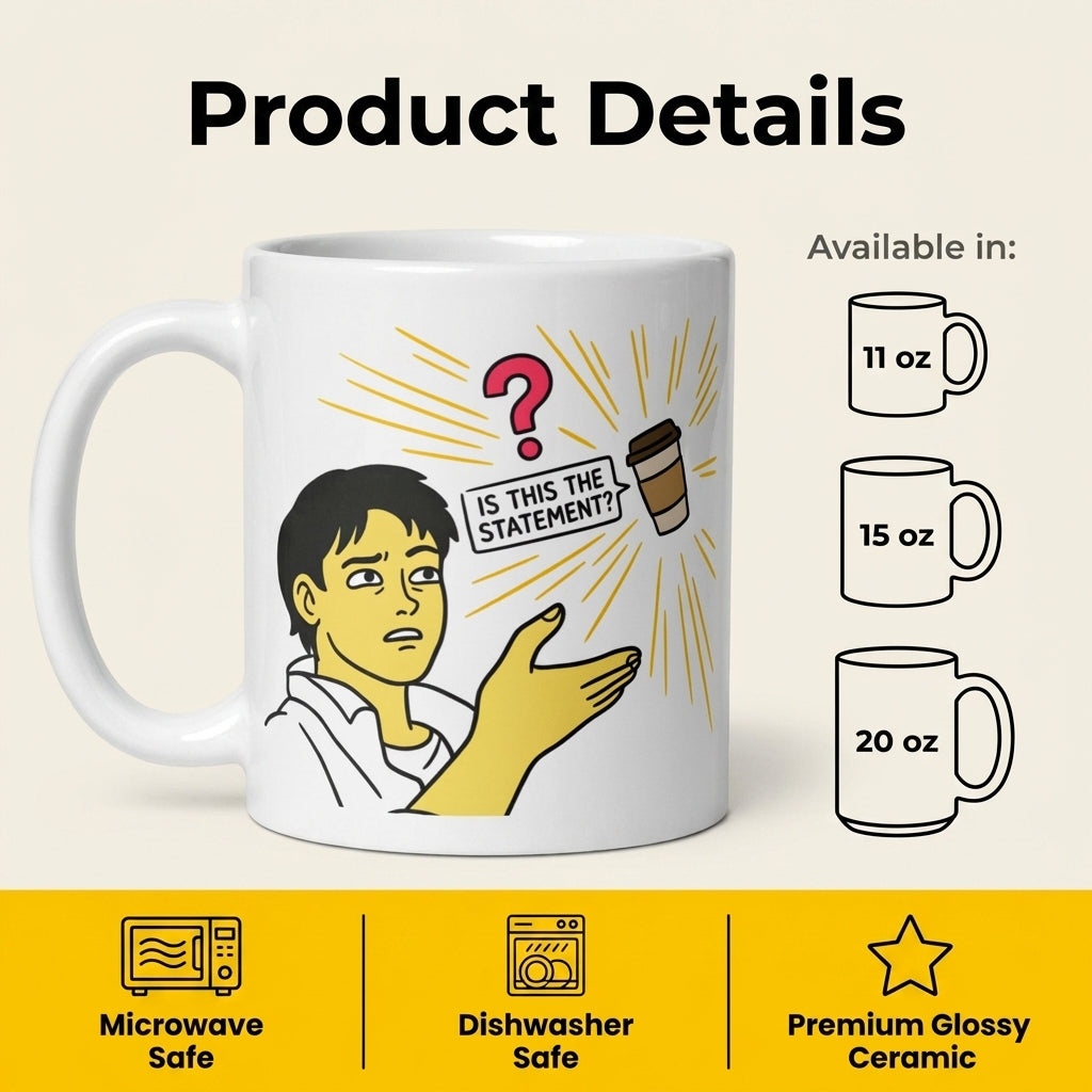 Is This the Statement Funny Lawyer Coffee Mug for Legal Humor