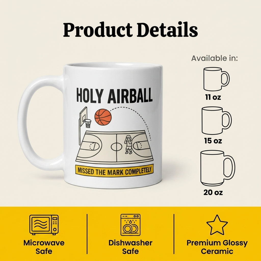 Holy Airball Funny Basketball Mug Missed the Mark Completely