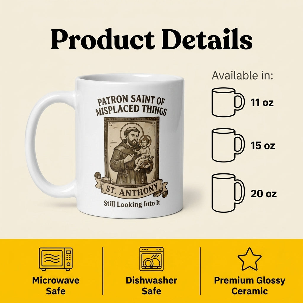 St Anthony Patron Saint of Misplaced Things Funny Catholic Mug