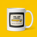 Dad Joke Loading Funny Father’s Day Mug Gift for Dad