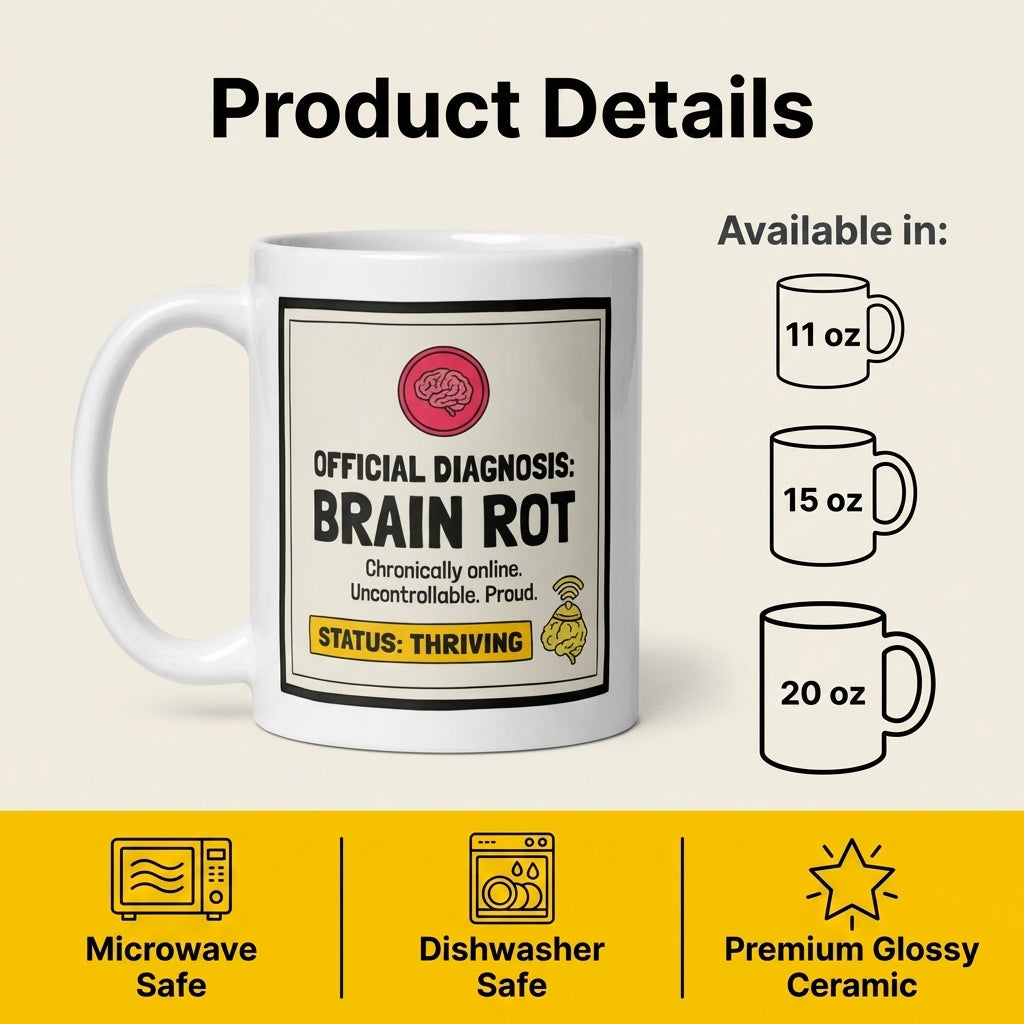 Official Diagnosis Brain Rot Funny Meme Mug Chronically Online Gift