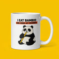 I Eat Bamboo and Mind My Business Funny Panda Mug Gift