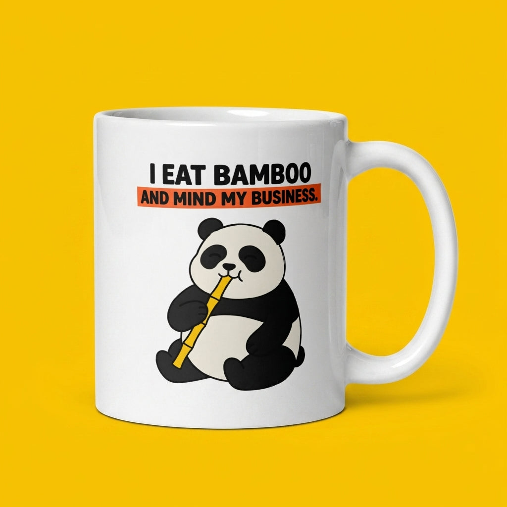 I Eat Bamboo and Mind My Business Funny Panda Mug Gift