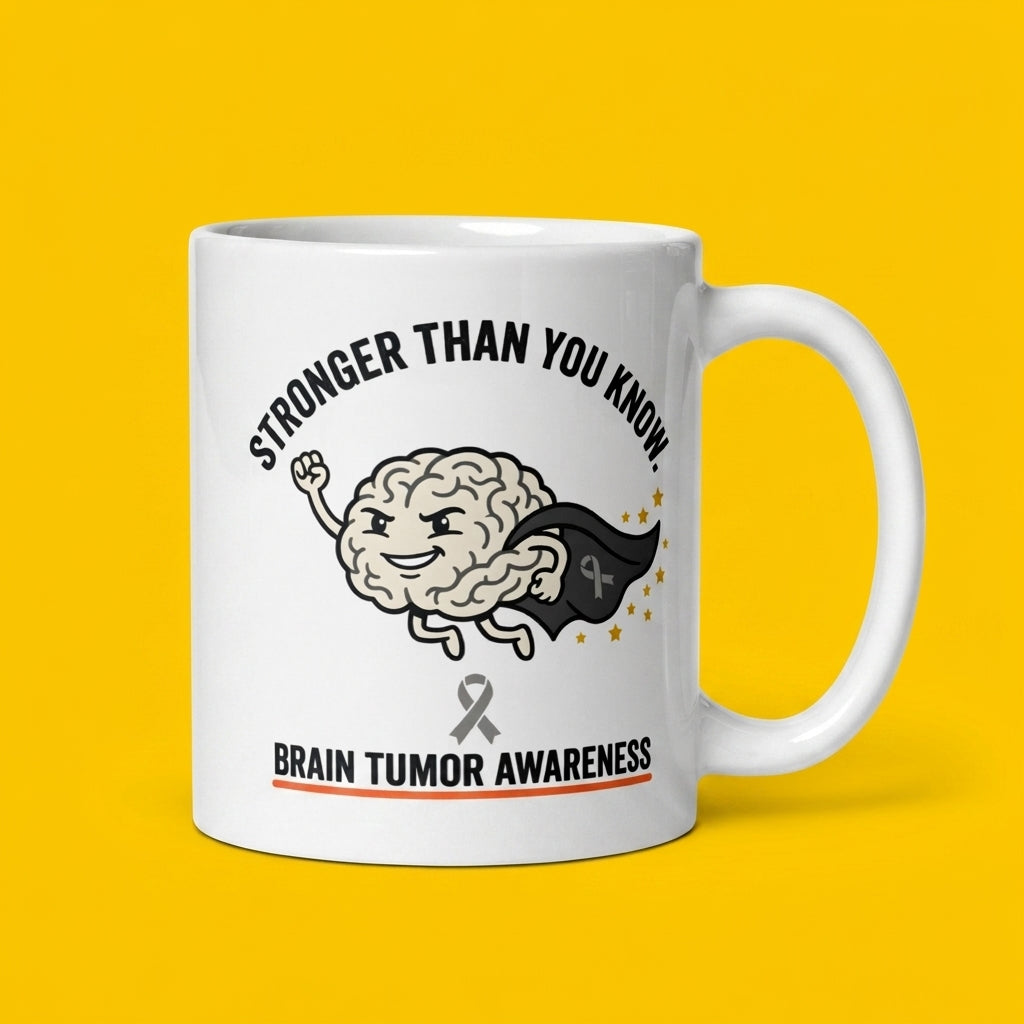 Stronger Than You Know Brain Tumor Awareness Mug Support Gift