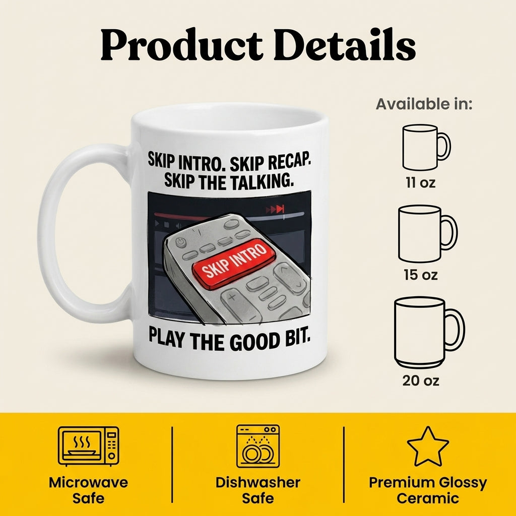 Skip Intro Skip Recap Skip the Talking Funny TV Remote Mug