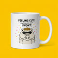 Feeling Cute I Wont Funny Frog Mug Cute Aesthetic Coffee Cup