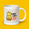 Not Lazy Energy Saving Mode Funny Low Battery Mug for Tired People