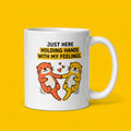 Just Here Holding Hands With My Feelings Funny Otter Mug