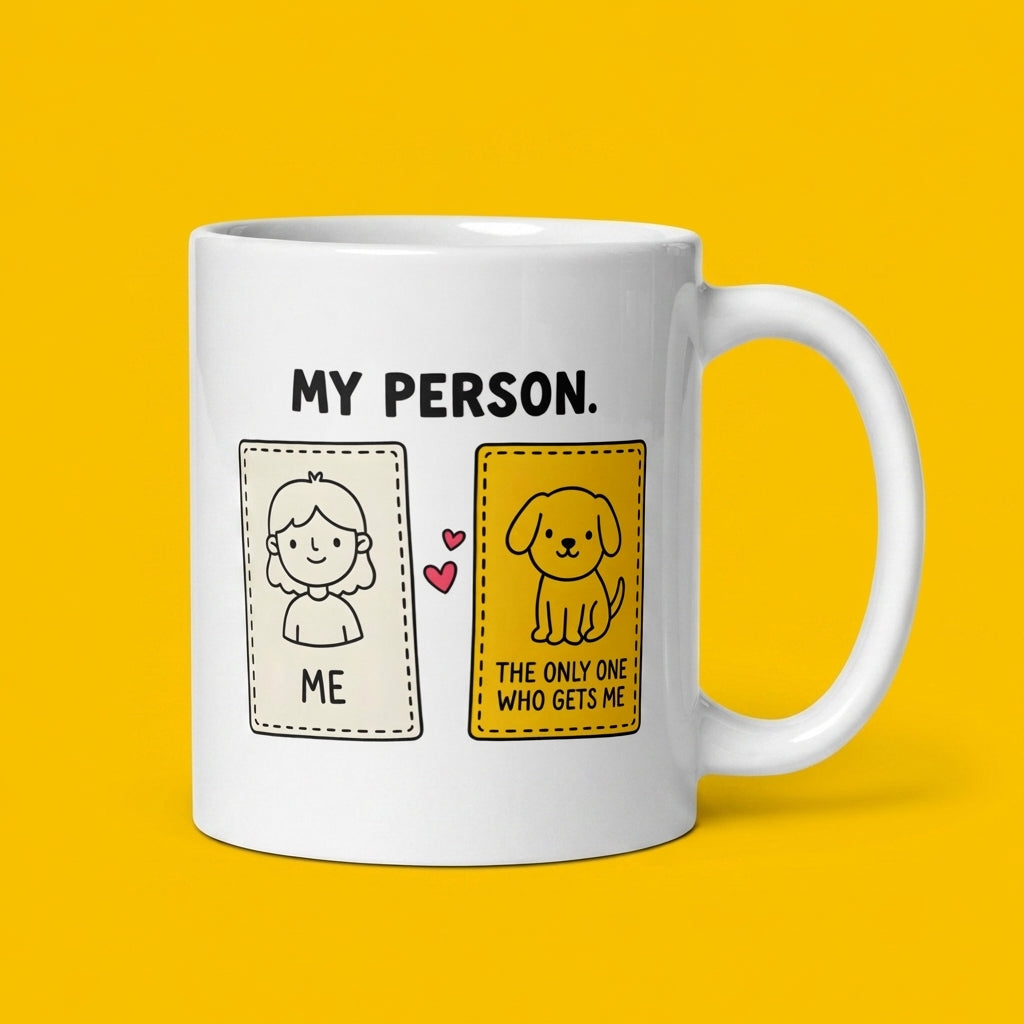 My Person Funny Dog Mug for Dog Lovers and Pet Parents