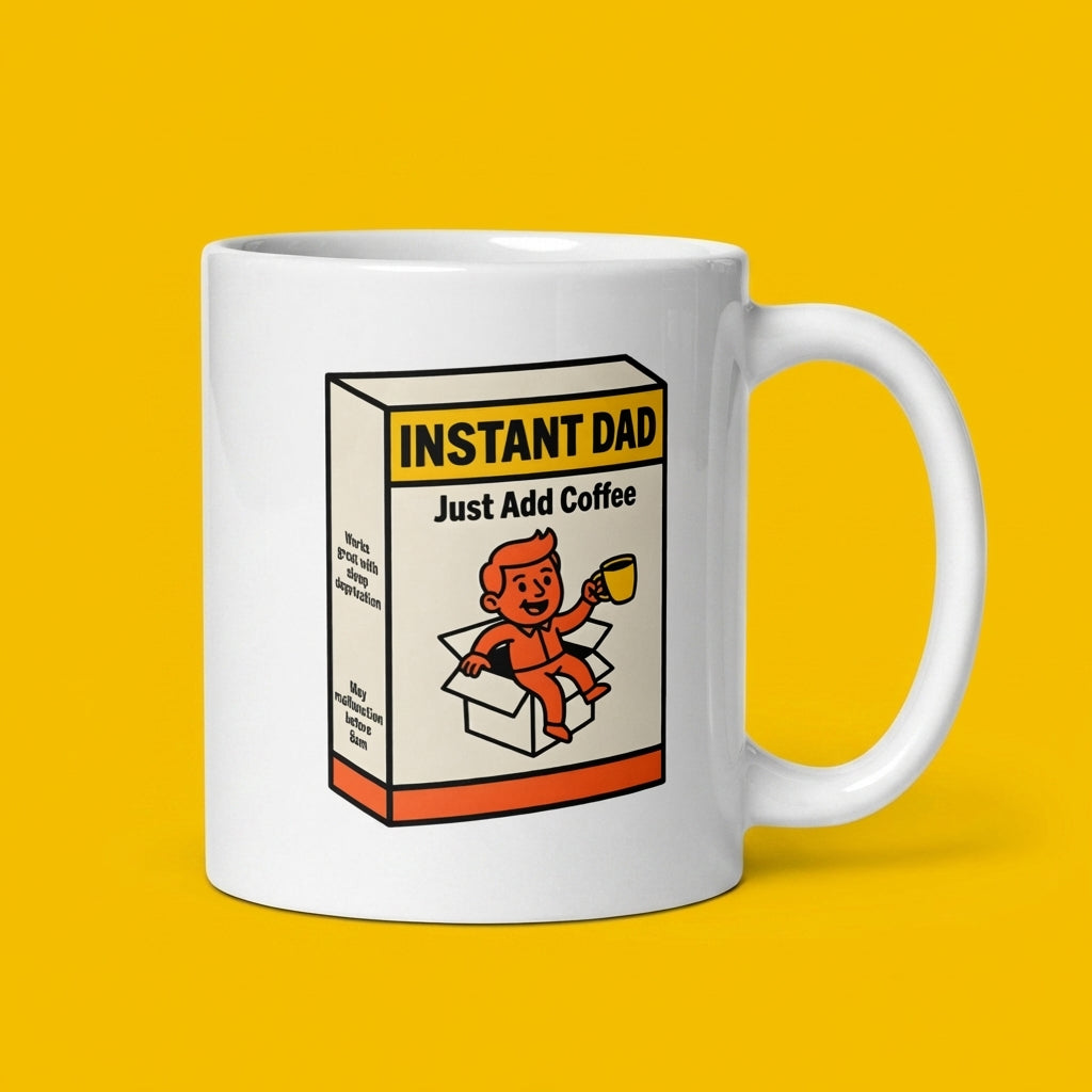 Instant Dad Just Add Coffee Funny Father’s Day Mug Gift for Dad