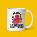 Mom The Original Multitasker Funny Mother’s Day Mug Gift for Mom