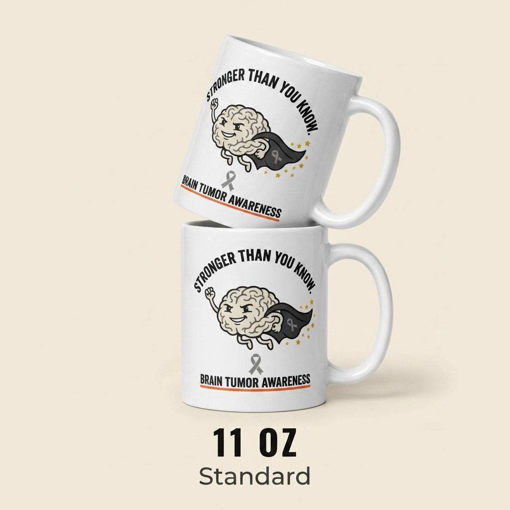 Stronger Than You Know Brain Tumor Awareness Mug Support Gift