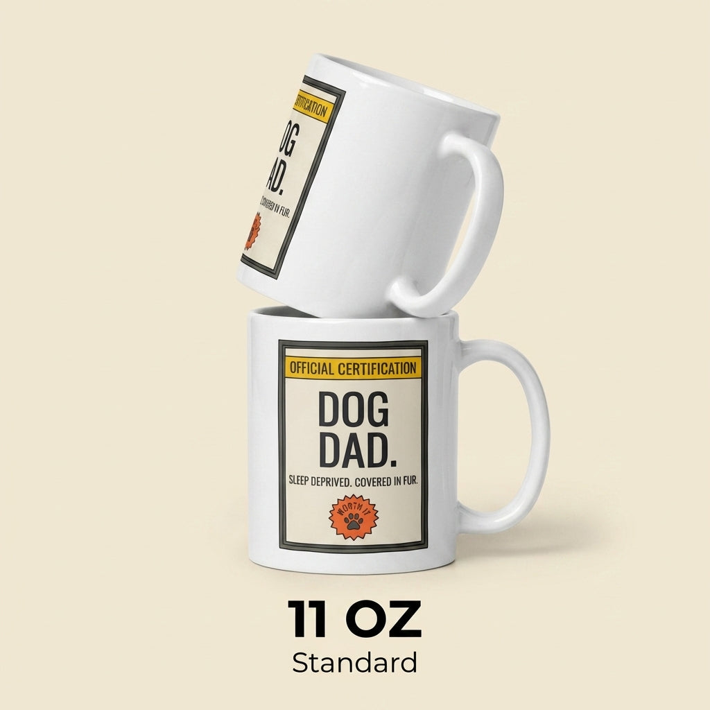 Dog Dad Funny Dog Mug Gift for Dog Dads and Pet Lovers