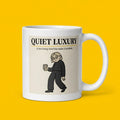 Quiet Luxury Funny Aesthetic Coffee Mug for Tired Women