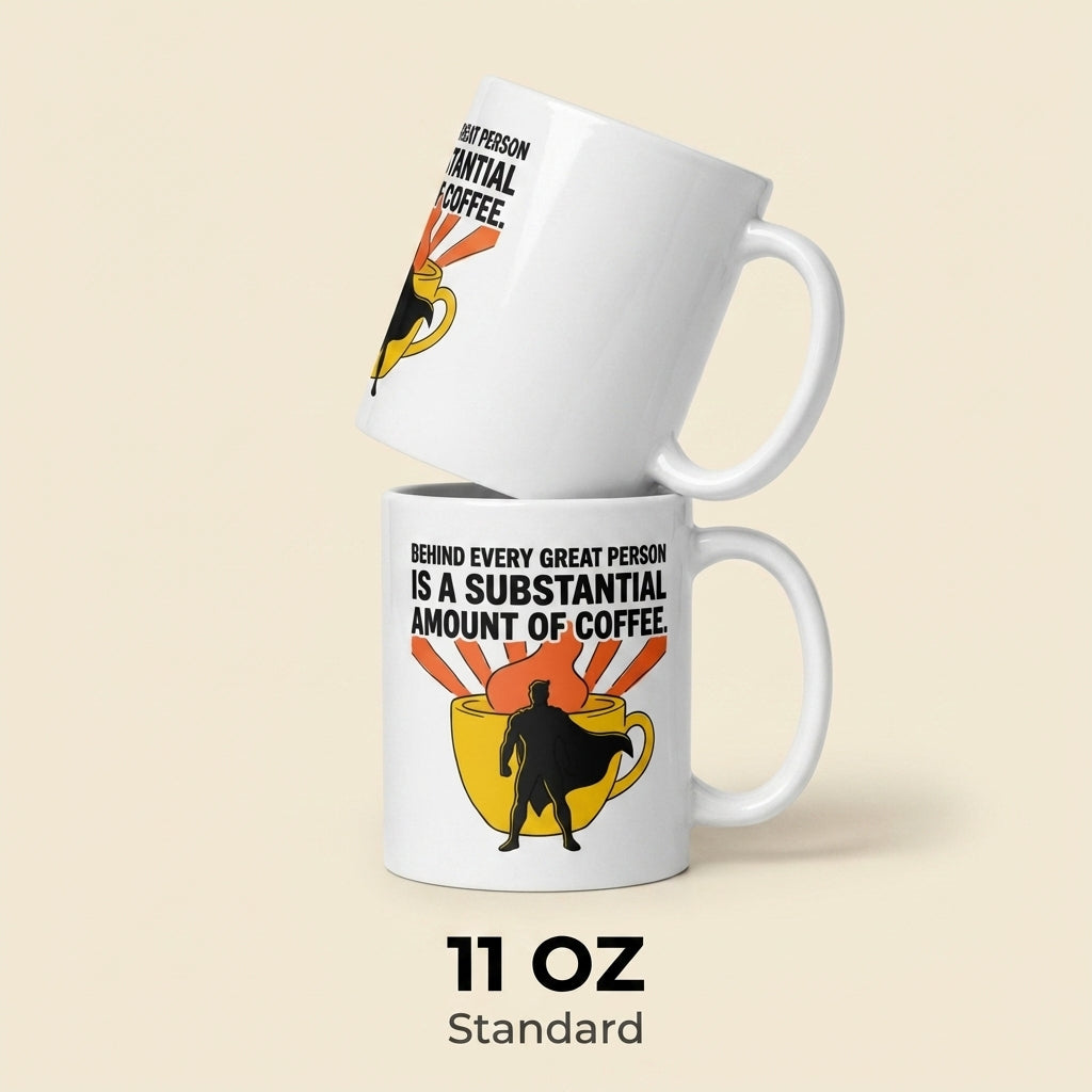 Substantial Amount of Coffee Funny Coffee Mug for Coffee Lovers