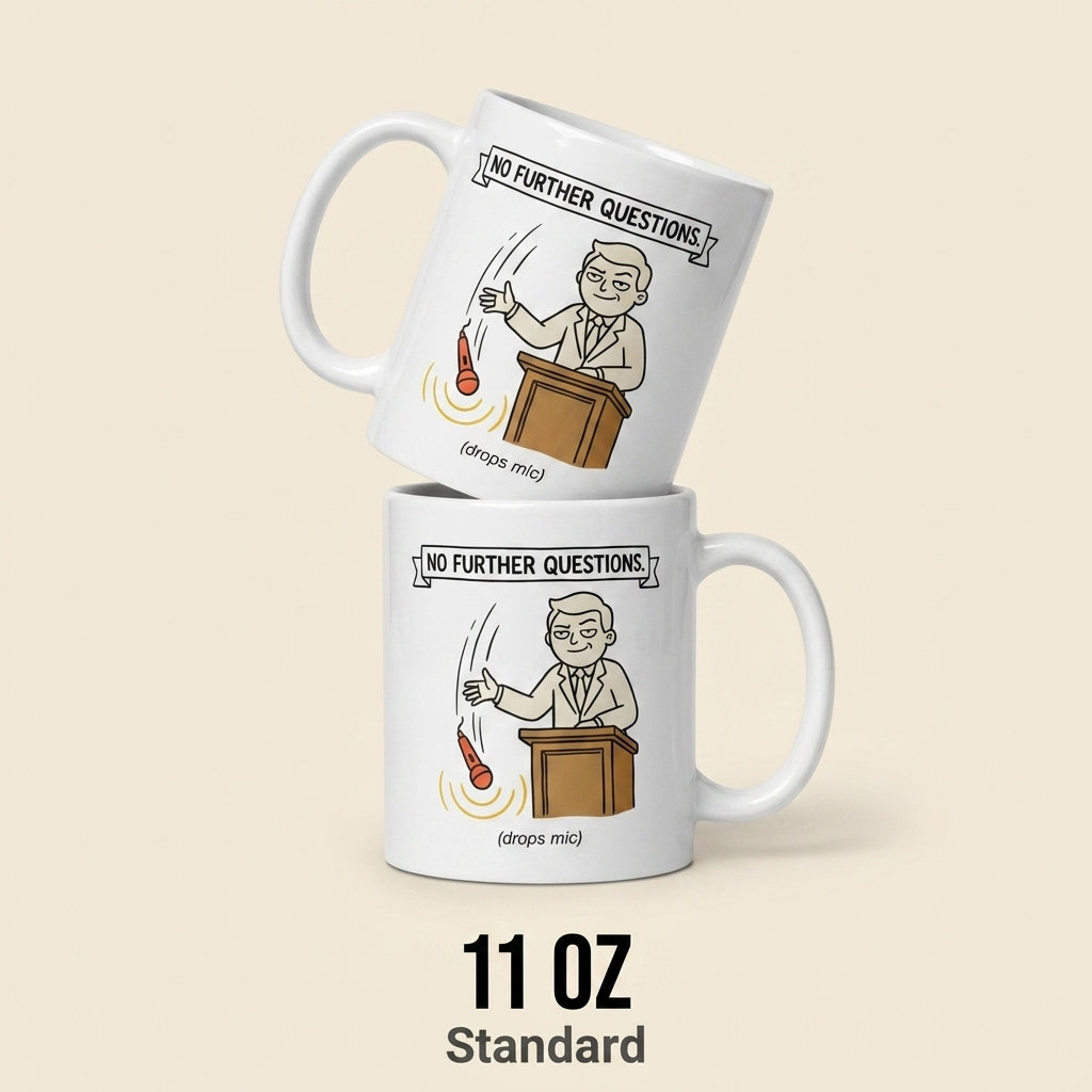 No Further Questions Funny Lawyer Mug Drop Mic Courtroom Gift