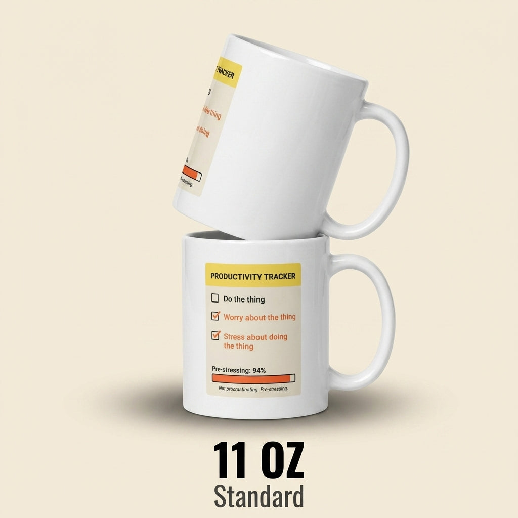 Productivity Tracker Funny Anxiety Mug for Coworkers and Overthinkers