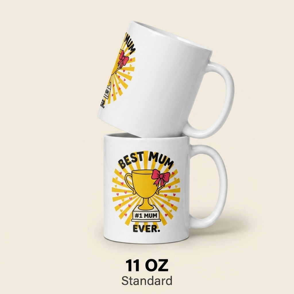Best Mum Ever Funny Mother’s Day Mug Gift for Mom
