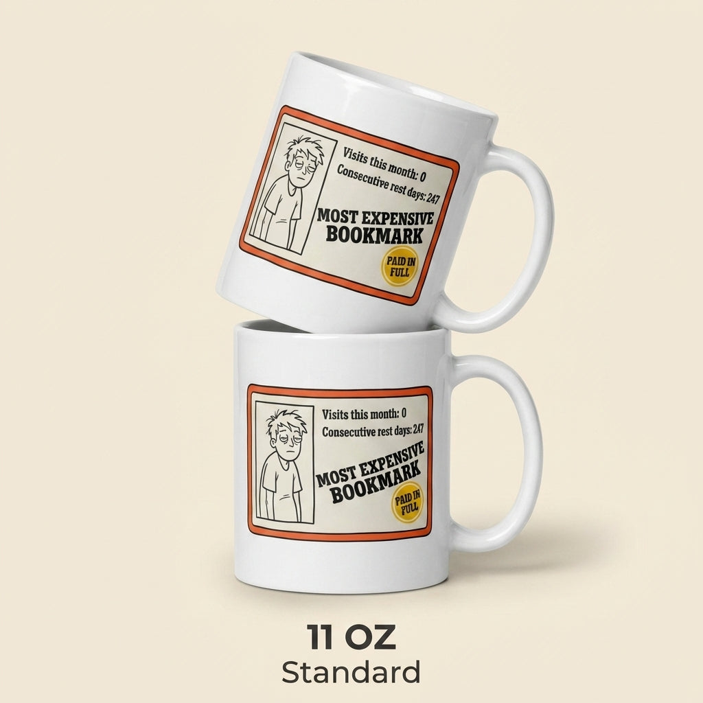 Most Expensive Bookmark Funny Book Lover Mug for Readers