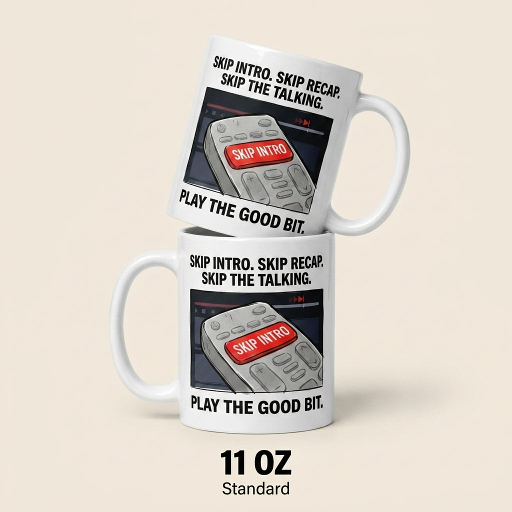 Skip Intro Skip Recap Skip the Talking Funny TV Remote Mug