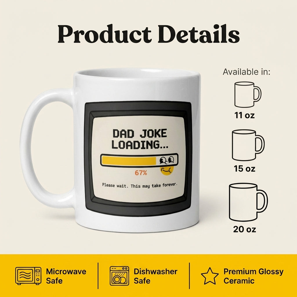 Dad Joke Loading Funny Father’s Day Mug Gift for Dad