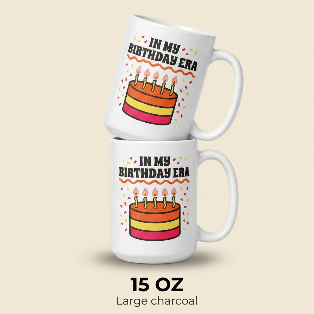 In My Birthday Era Funny Birthday Mug Gift for Her