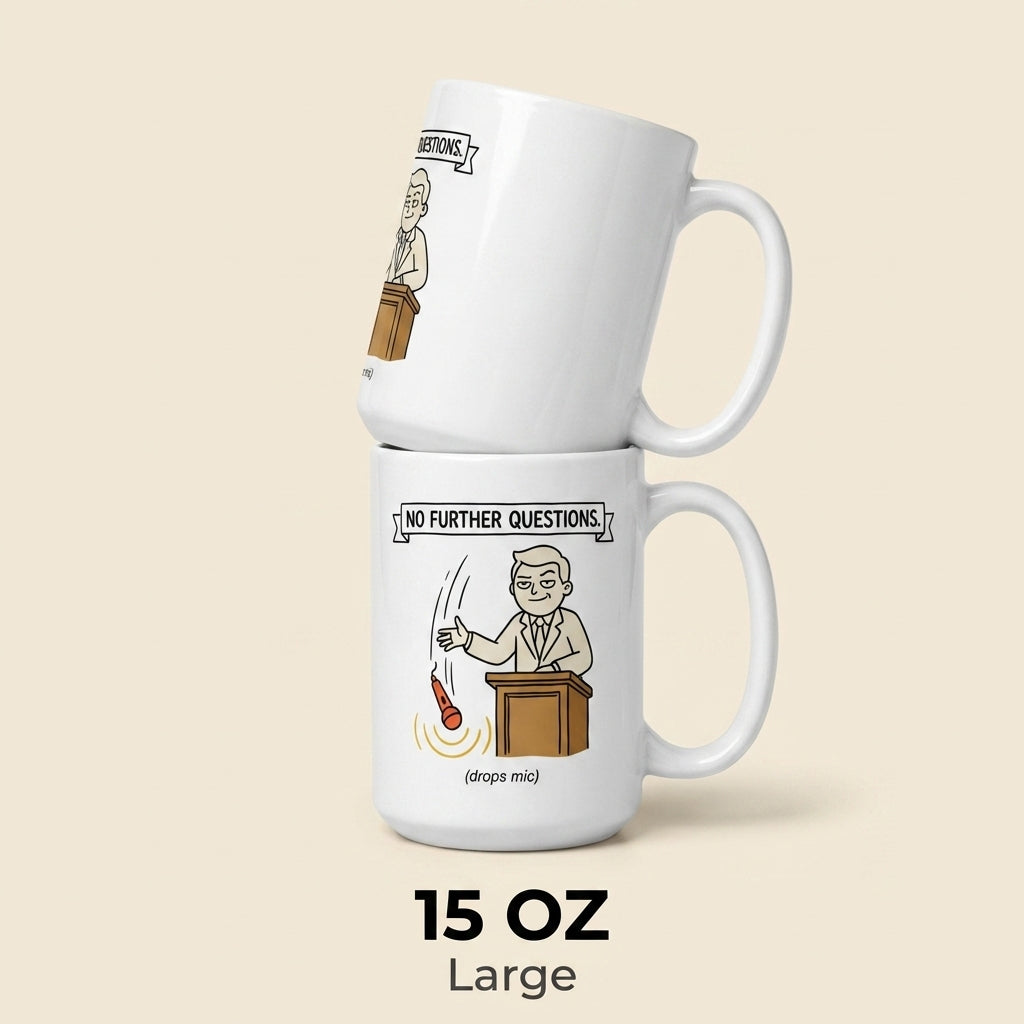 No Further Questions Funny Lawyer Mug Drop Mic Courtroom Gift