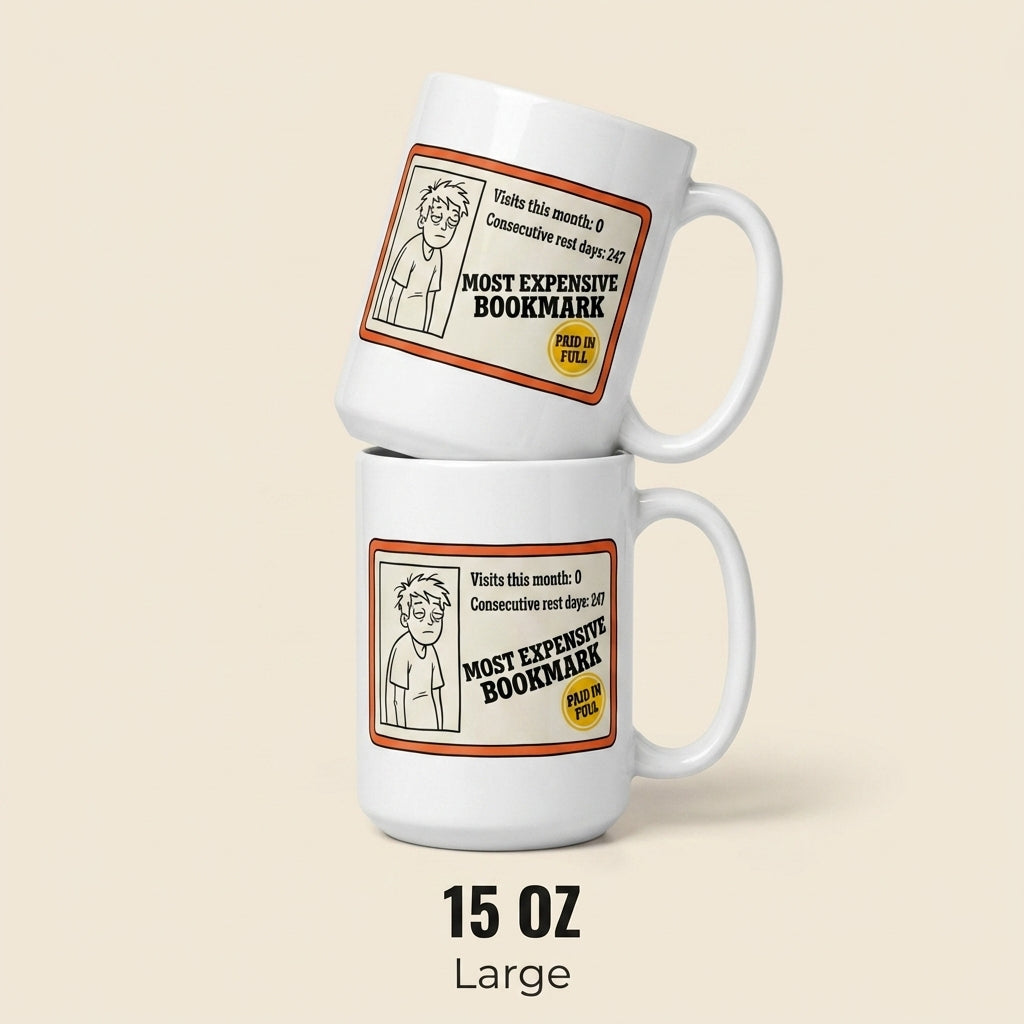 Most Expensive Bookmark Funny Book Lover Mug for Readers