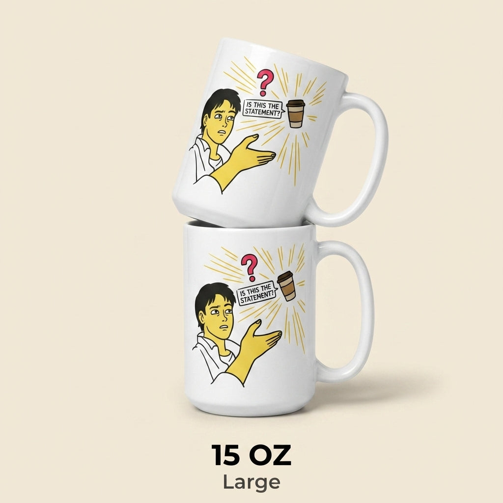 Is This the Statement Funny Lawyer Coffee Mug for Legal Humor