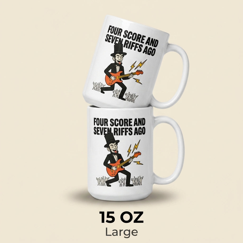 Four Score and Seven Riffs Ago Funny Guitar Mug for Music Lovers