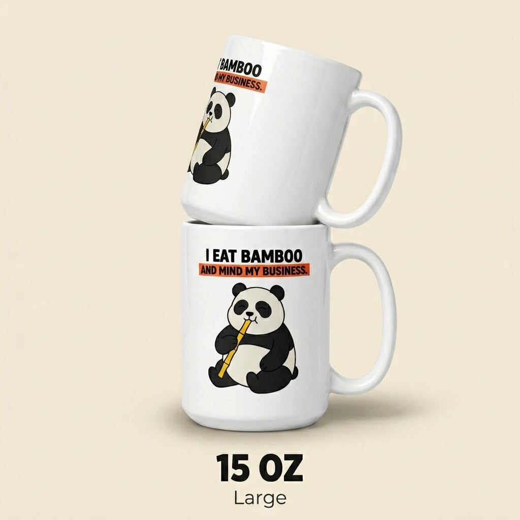 I Eat Bamboo and Mind My Business Funny Panda Mug Gift