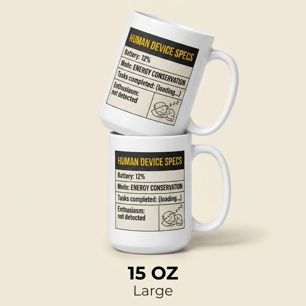 Human Device Specs Funny Low Battery Mug for Tired People