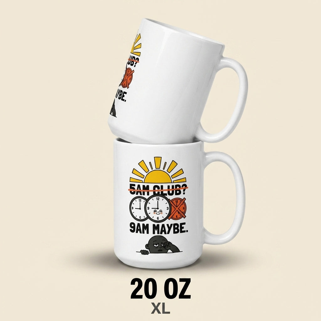 5AM Club 9AM Maybe Funny Coffee Mug for Tired Morning People
