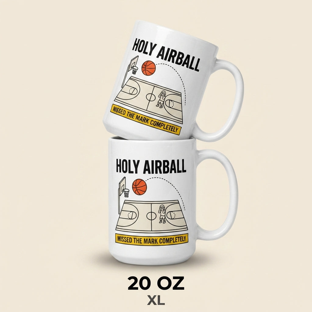 Holy Airball Funny Basketball Mug Missed the Mark Completely