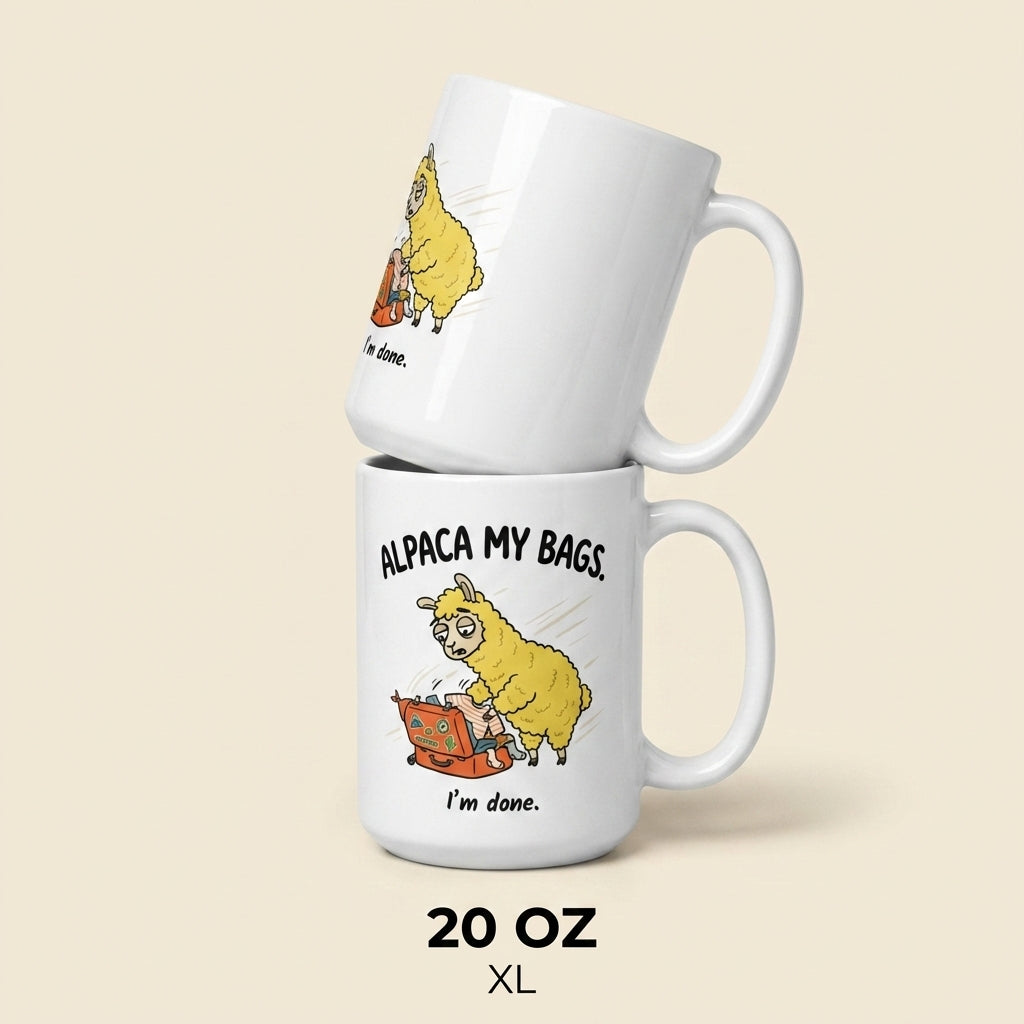 Alpaca My Bags Funny Alpaca Mug Cute Animal Pun Coffee Cup