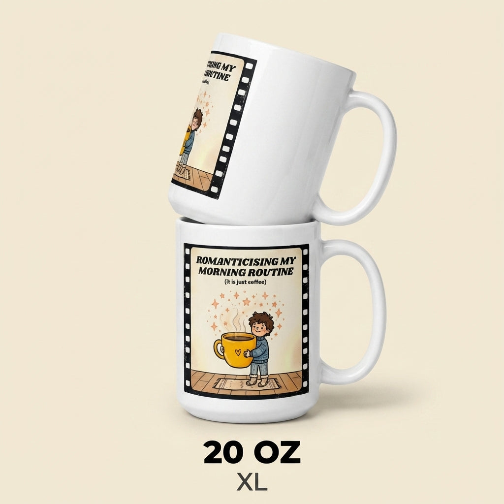 Romanticising My Morning Routine Funny Coffee Mug for Cozy Mornings