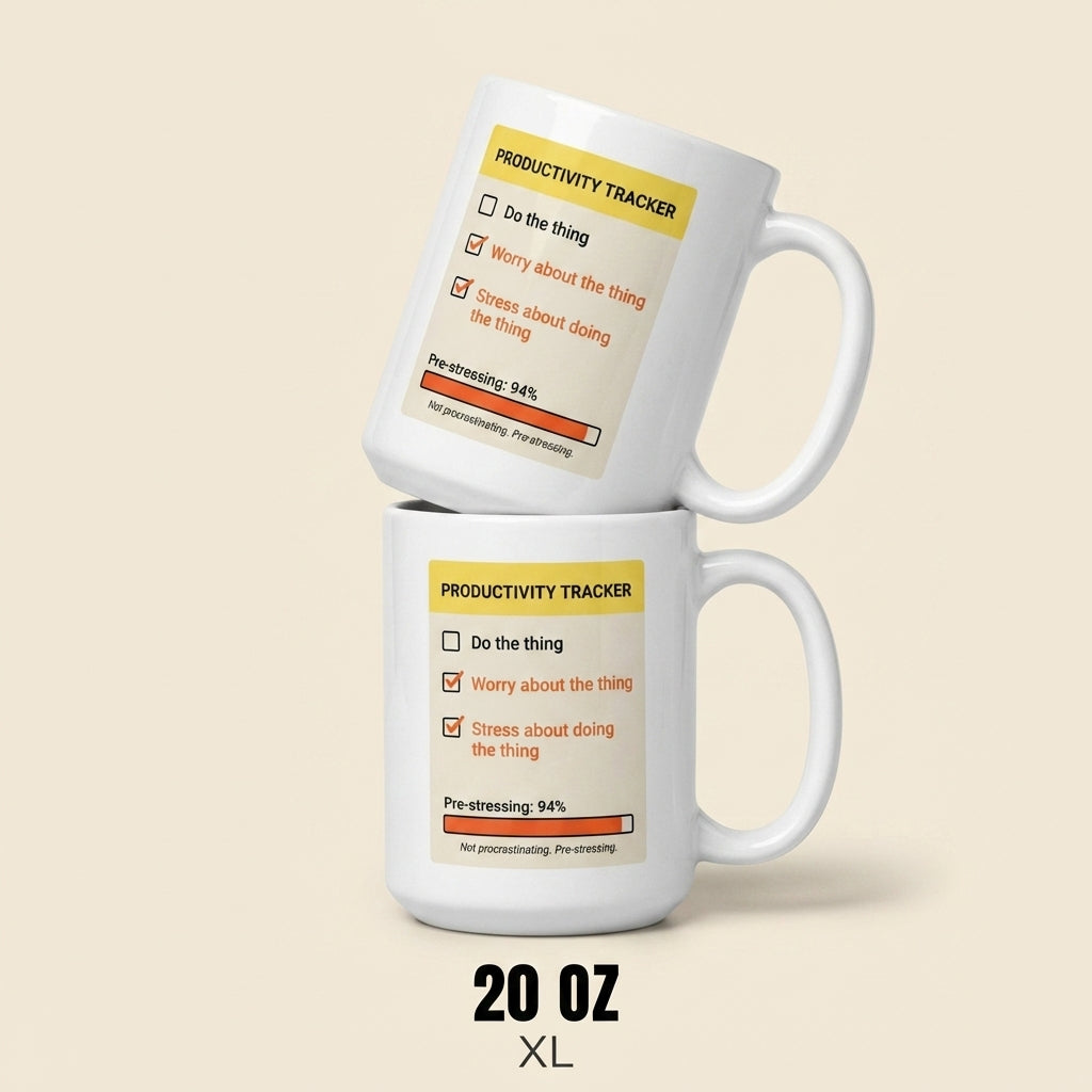 Productivity Tracker Funny Anxiety Mug for Coworkers and Overthinkers