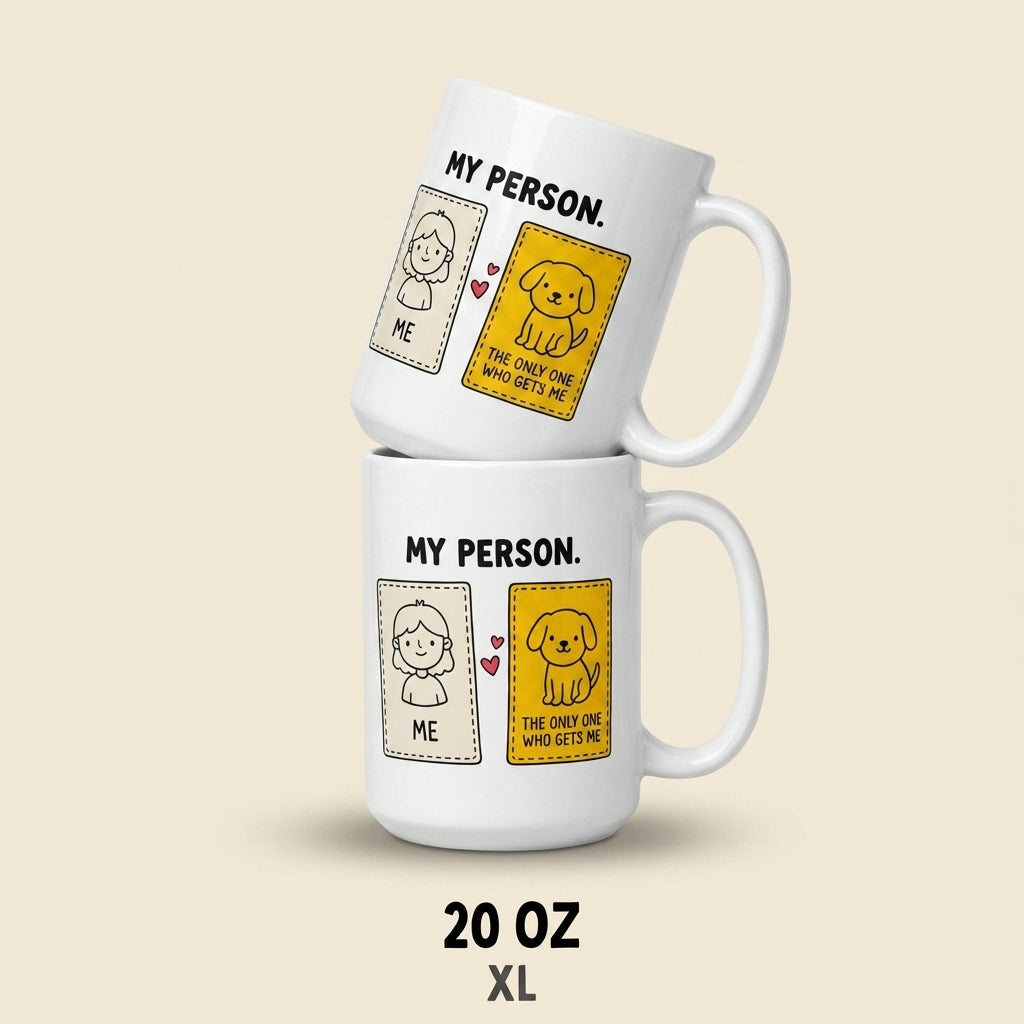 My Person Funny Dog Mug for Dog Lovers and Pet Parents