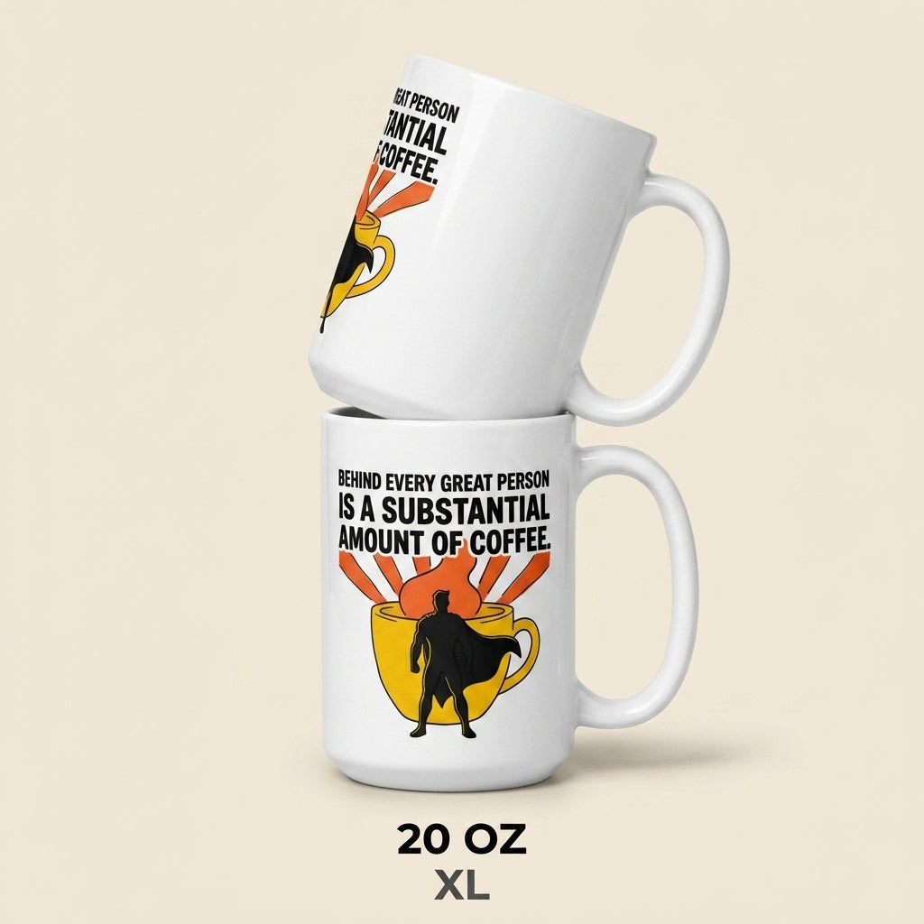 Substantial Amount of Coffee Funny Coffee Mug for Coffee Lovers