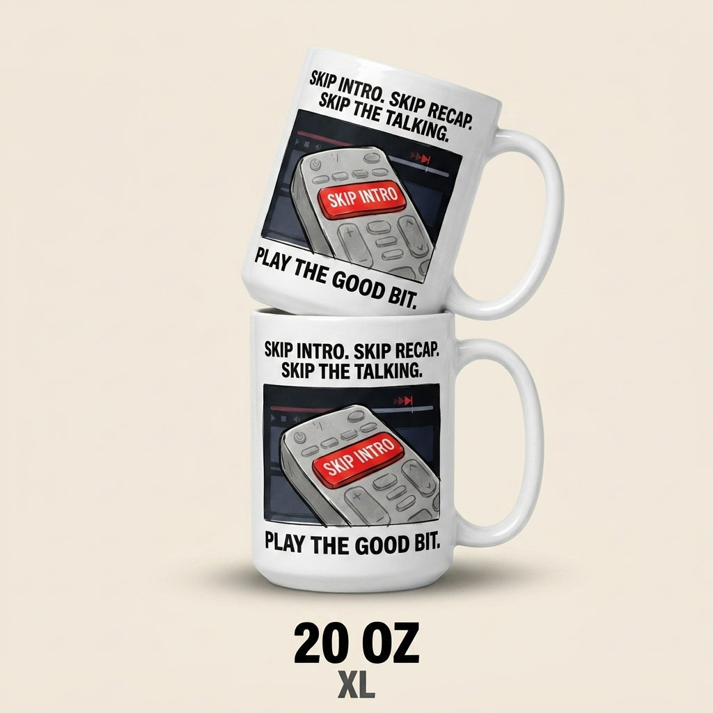 Skip Intro Skip Recap Skip the Talking Funny TV Remote Mug