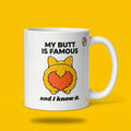 My Butt Is Famous Mug Funny Dog Coffee Cup Corgi Butt Mug Cute Pet Lover Gift