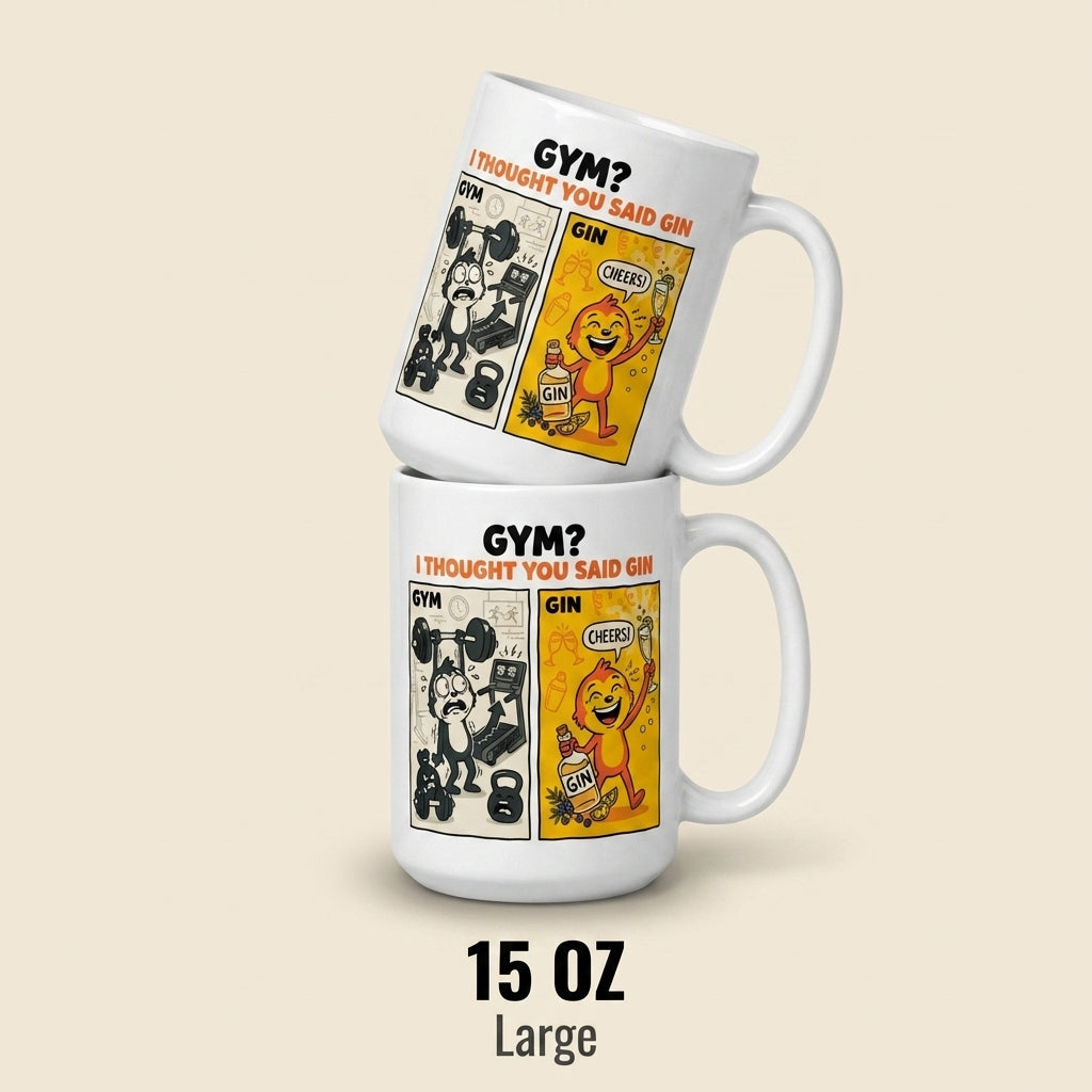 Gym I Thought You Said Gin Funny Mug for Gin Lovers and Friends